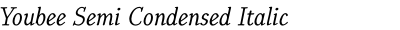 Youbee Semi Condensed Italic